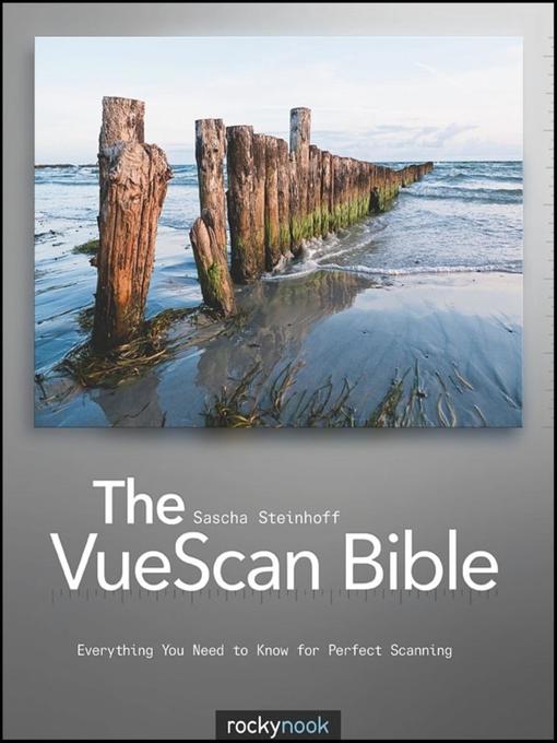 Title details for The VueScan Bible by Sascha Steinhoff - Available